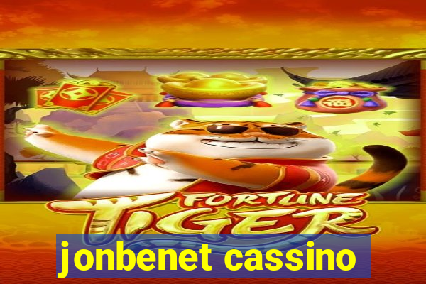 jonbenet cassino